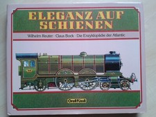 Eleganz auf Schienen-Die Enzyklopädie der Atlantic-rund 250 verschiedene Klassen