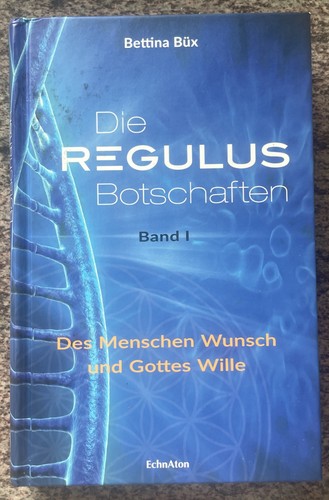 Die regulus botschaften - regulus-botschaften, von
