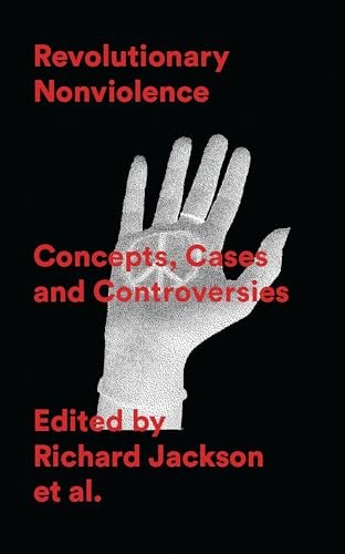 Revolutionary nonviolence - revolutionary,