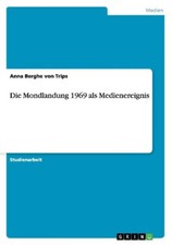 Die Mondlandung 1969 als