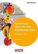 Spannende Ideen für den Kunstunterricht Grundschule... | Buch | Zustand sehr gut