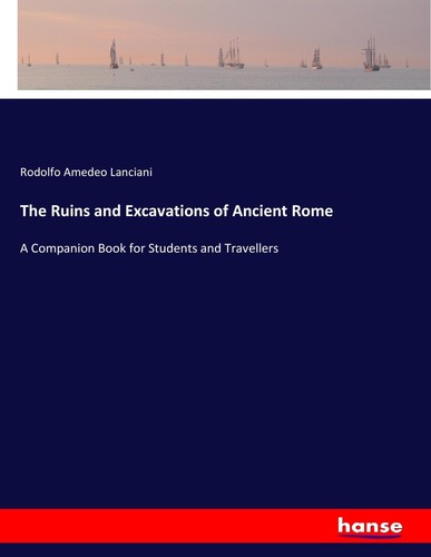The ruins and excavations - and,