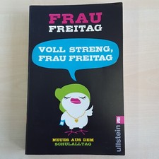 Frau Freitag Voll Streng, Frau