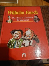 Das Original Wilhelm Busch Die schönsten Geschichten für Jung und Alt