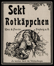 Alte Werbung 1901 Rotkäppchen (3) Sekt Kloss & Foerster Freyburg an der Unstrut