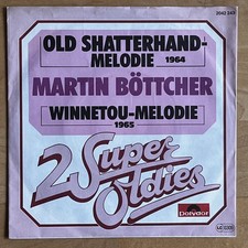 Vinyl 7" Single: Martin Böttcher ‎– Old Shatterhand-Melodie / Winnetou-Melodie