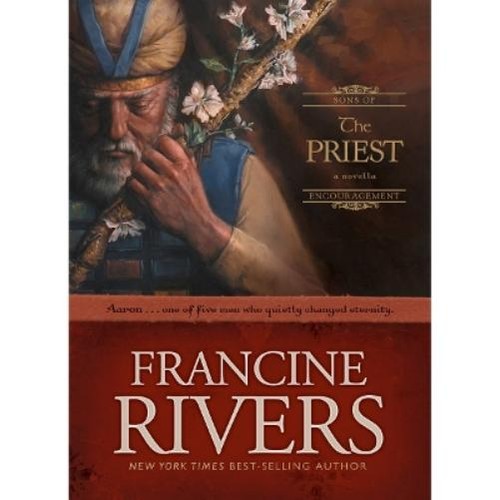 Francine rivers the priest - francine,