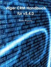 Piepiorra - vtiger CRM Handbuch fr v5.4.0 - New paperback or softback - X555z