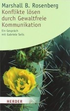 Konflikte lösen durch Gewaltfreie Kommunikation: Ei... | Buch | Zustand sehr gut
