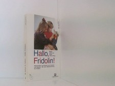 Hallo Fridolin. Geschichten