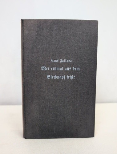 Wer einmal aus - , blechnapf