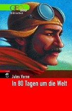 In 80 Tagen um die Welt. GEOlino Bibliothek von Ver... | Buch | Zustand sehr gut