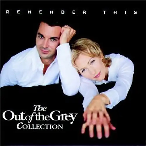 Out the grey remember - of,