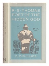 PHILLIPS, D.Z.R.S. Thomas: Dichter des verborgenen Gottes: Bedeutung und Verm...