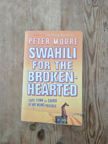 Swahili for the broken hearted - swahili, broken-hearted