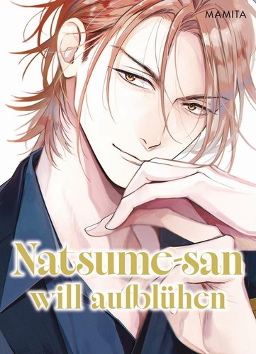 Natsume san will aufblühen - will,