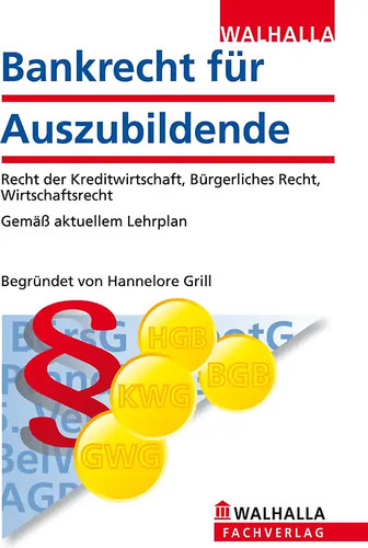 Bankrecht für auszubildende - bankrecht,