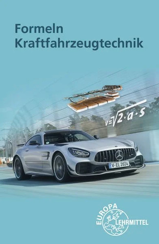 Formeln kraftfahrzeugtechnik - formeln,