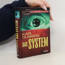 Das System  |  Karl Olsberg
