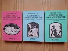 Illustrierte Sittengeschichte in 3 Bänden, Eduard Fuchs