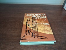 Saturn V, the Moon Rocket by