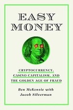 Easy Money: Cryptocurrency