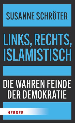 Links rechts islamistisch - islamistisch, |