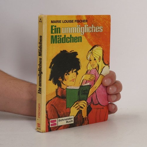Ein unmögliches mädchen - ein,
