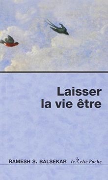 Laisser vie être von - laisser,