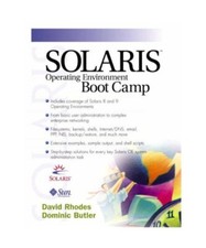 Solaris Operating Environment Boot Camp, David Rhodes, Dominic Butler, Dominic B