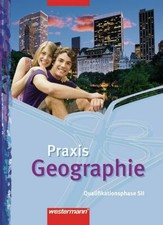 Praxis Geographie - Ausgabe für die SII in Buch Westermann Schulbuchverlag
