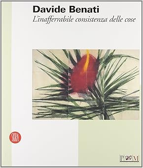 Davide benati die unfassbare - davide, benati.