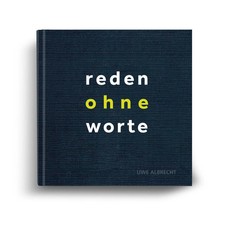 Reden ohne Worte.... Uwe