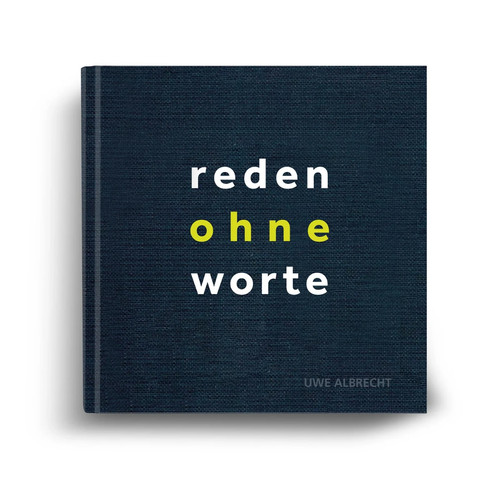 Reden ohne worte - reden, worte....