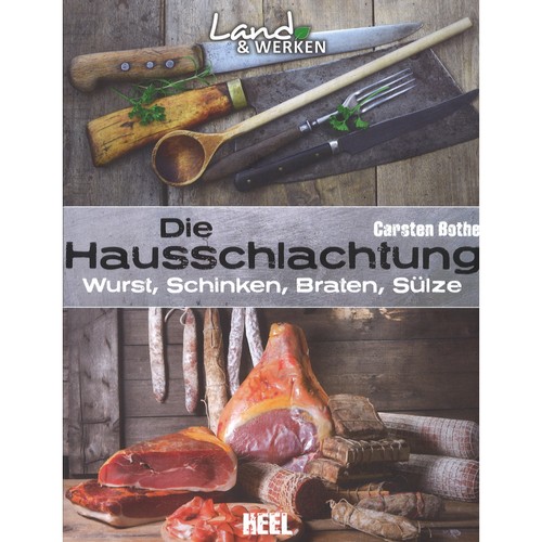 Die hausschlachtung wurst - die,