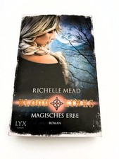 Blood Lines, Magisches Erbe, Richelle Mead