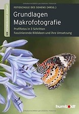Grundlagen Makrofotografie: 1,2,3 Fotoworkshop kompa... | Buch | Zustand wie neu