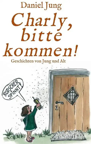 Charly bitte kommen - bitte, kommen!