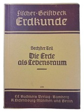 Erdkunde Fischer-Geistbeck Die Erde als Lebensraum Sachbuch Geographie Hardcover