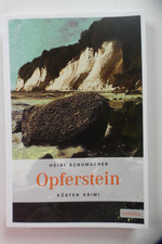 Heidi Schumacher  Opferstein Küsten Krimi