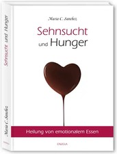 Sehnsucht und Hunger