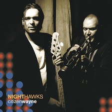 Nighthawks Citizen Wayne (CD)