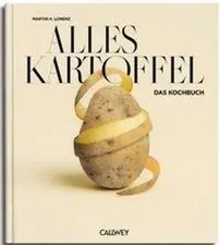 Alles Kartoffel | Das Kochbuch