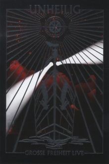 Unheilig grosse freiheit - -,