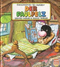Der Faulpelz: Geschichten um