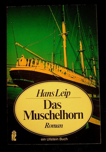 Hans leip das muschelhorn - hans, leip: