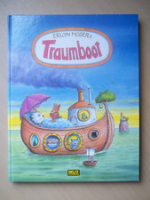 Erwin Moser's Traumboot - Gute
