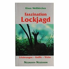 Faszination Lockjagd
