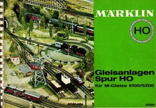 Märklin Spur H0 0350 Gleisanlagen für M-Gleise 5100/5200 von 1970 Gleisplanbuch