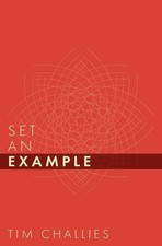 Set an Example Tim Challies Taschenbuch Kartoniert / Broschiert Englisch 2017
